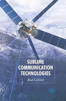 Paperback Sublime Communication Technologies Book