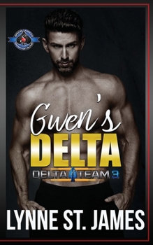 Gwen's Delta - Book #3 of the Delta Team Three