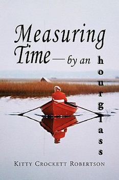 Paperback Measuring Time - By an Hourglass Book