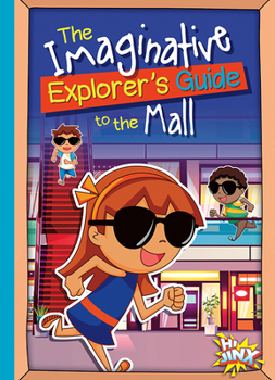 Paperback The Imaginative Explorer's Guide to the Mall Book