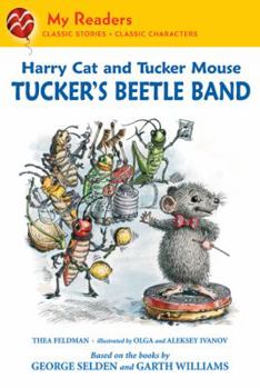 Hardcover Harry Cat and Tucker Mouse: Tucker's Beetle Band Book