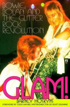 Paperback Glam!: Bowie, Bolan and the Glitter Rock Revolution Book