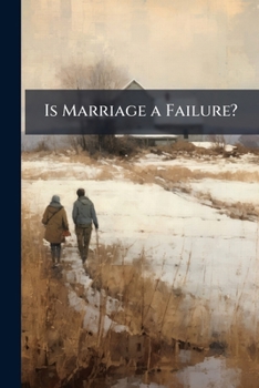 Paperback Is Marriage a Failure? Book