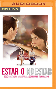 Audio CD Estar O No Estar: Una Delirante Historia de Amor [Spanish] Book