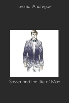 Paperback Savva and the Life of Man Book