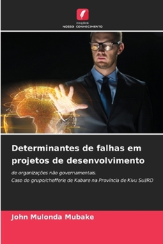 Paperback Determinantes de falhas em projetos de desenvolvimento [Portuguese] Book