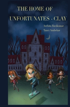 Paperback The Home of Unfortunates - Clay Book