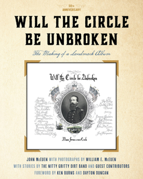 Hardcover Will the Circle Be Unbroken: The Making of a Landmark Album, 50th Anniversary Book