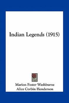 Paperback Indian Legends (1915) Book