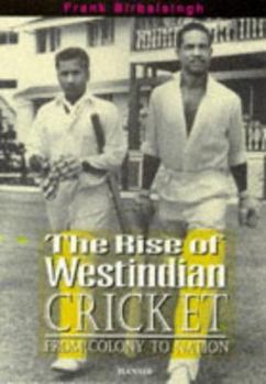 Paperback Rise of West Indian Cricket from Colony to Nation Book