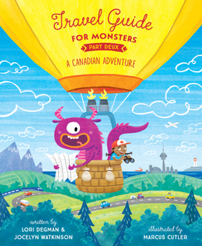 Hardcover Travel Guide for Monsters Part Deux: A Canadian Adventure Book