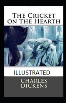 The Cricket on the Hearth Annotated