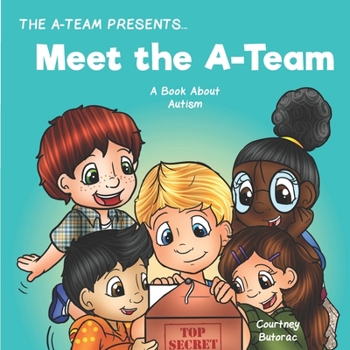 Paperback Meet the A-Team: A Book About Autism Book