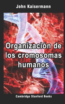Paperback Organizaci?n de los cromosomas humanos [Spanish] Book