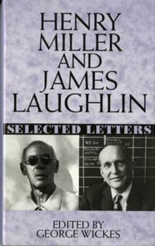 Hardcover Henry Miller and James Laughlin: Selected Letters Book