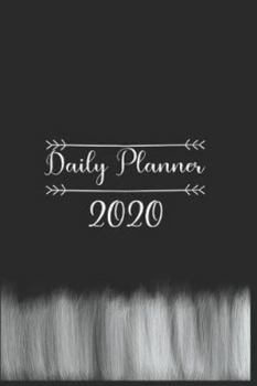 Paperback Daily Planner 2020: daily planner with to do list for organization - daily planner with hourly schedule - daily planner with time slots - Book