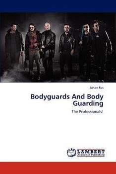 Paperback Bodyguards and Body Guarding Book