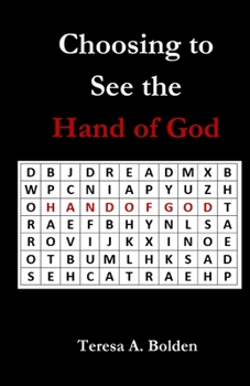 Paperback Choosing to See the Hand of God Book