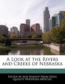 A Look at the Rivers and Creeks of Nebrask