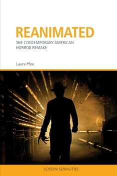 Paperback Reanimated: The Contemporary American Horror Remake Book