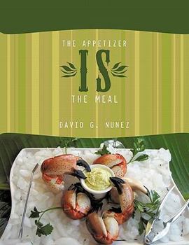 Paperback The Appetizer Is the Meal Book