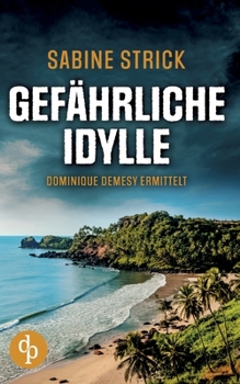 Paperback Gefährliche Idylle [German] Book