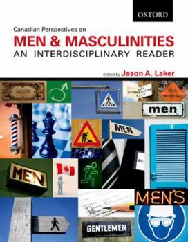Paperback Canadian Perspectives on Men and Masculinities: An Interdisciplinary Reader Book
