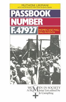 Paperback Passbook Number F.47927 : Women and Mau Mau in Kenya Book