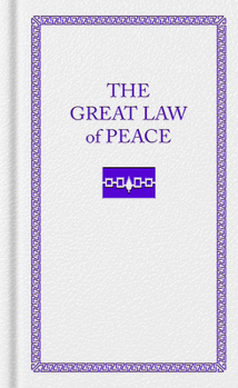 Hardcover Great Law of Peace Book