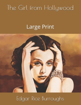 The Girl from Hollywood: Large Print