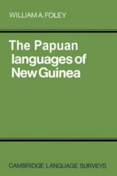 The Papuan Languages of New Guinea - Book  of the Cambridge Language Surveys
