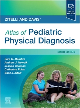Hardcover Zitelli and Davis' Atlas of Pediatric Physical Diagnosis Book