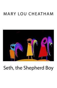 Paperback Seth, the Shepherd Boy Book