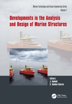 Hardcover Developments in the Analysis and Design of Marine Structures: Proceedings of the 8th International Conference on Marine Structures (Marstruct 2021, 7- Book