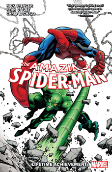 Amazing Spider-Man by Nick Spencer, Vol. 3: Lifetime Achievement - Book #3 of the Amazing Spider-Man (2018) (Collected Editions)