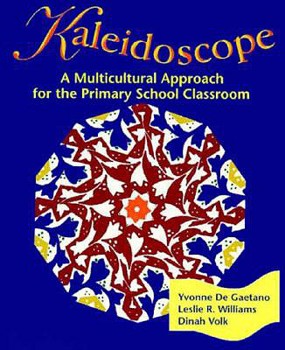 Paperback Kaleidoscope: A Multicultural Approach for the Primary School Classroom Book