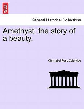 Paperback Amethyst: The Story of a Beauty. Book