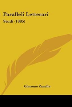 Paperback Paralleli Letterari: Studi (1885) Book