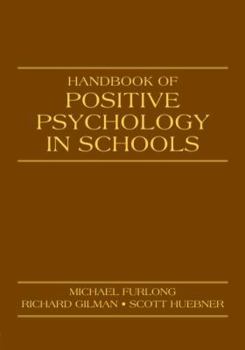 Paperback Handbook of Positive Psychology in Schools Book