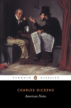 Paperback American Notes for General Circulation: Revised Edition Book