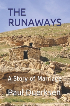The Runaways: A Story of Marriage