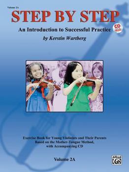 Paperback Step by Step 2a -- An Introduction to Successful Practice for Violin: Book & Online Audio Book