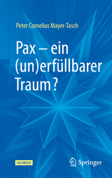 Hardcover Pax - Ein (Un)Erfüllbarer Traum? [German] Book