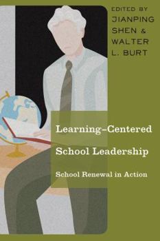 Hardcover Learning-Centered School Leadership: School Renewal in Action Book