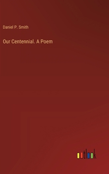 Hardcover Our Centennial. A Poem Book