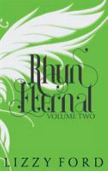 Hardcover Rhyn Eternal (Volume Two) 2012-2017: Five Year Anniversary Edition Book