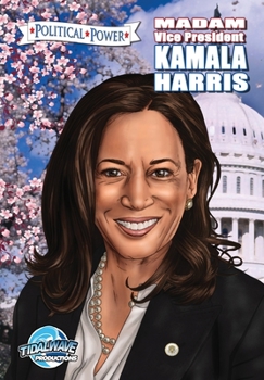 Paperback Political Power: Madam Vice President Kamala Harris Book