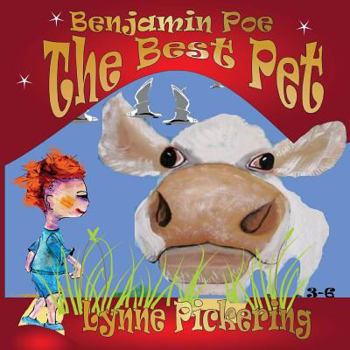 Benjamin Poe: The Best Pet: Benjamin Poe's Adventures