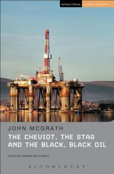 Paperback The Cheviot, the Stag and the Black, Black Oil Book