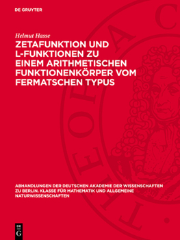 Hardcover Zetafunktion Und L-Funktionen Zu Einem Arithmetischen Funktionenkörper Vom Fermatschen Typus [German] Book